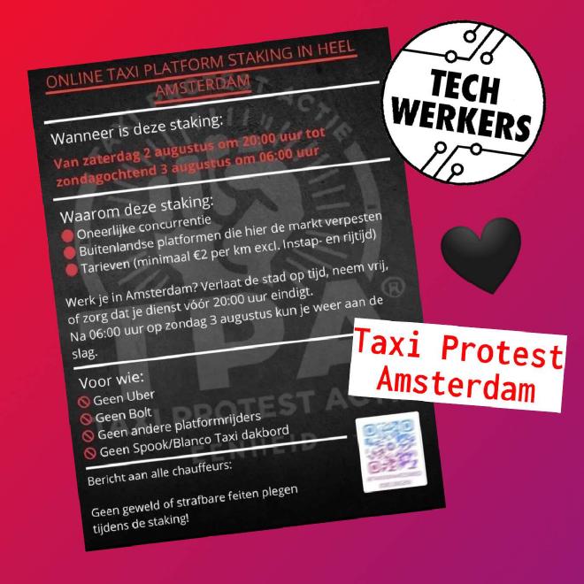 Flyer met oproep van Taxi Protest Amsterdam, met daarnaast het Techwerkerslogo, een zwart hart emoji, en de naam Taxi Protest Amsterdam